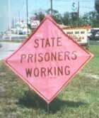 Prison Sign
