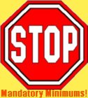 Stop Mandatory Minimums